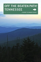 Tennessee Off The Beaten Path
