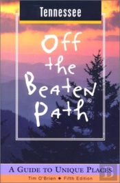 Tennessee Off The Beaten Path