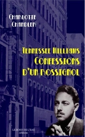 Tennessee Williams,Confessions D'Un Rossignol