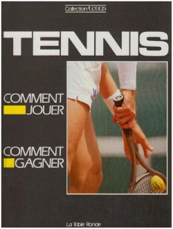 Bertrand.pt - Tennis Comment Jouer (Comment Jouer Com Gagner)