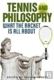 Tennis & Philosophy