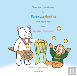 Bertrand.pt - Tennis For Little Humans By Baron And Monkey With A Little Help From Venetia Thompson