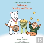 Tennis For Little Humans: Technique, Sco