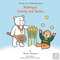 Bertrand.pt - Tennis For Little Humans: Technique, Sco