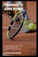 Tennis Is Awesome