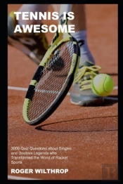 Tennis Is Awesome