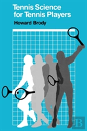 Tennis Science For Tennis Players