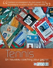 Tennis Un Nouveau Coaching Pour Gagner - Comment Un Enseignant De Club Classe