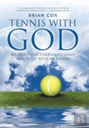 Tennis With God