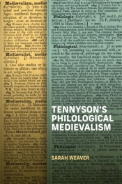 Tennyson'S Philological Medievalism