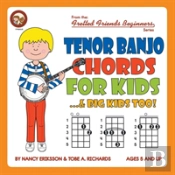 Tenor Banjo Chords For Kids...& Big Kids Too!