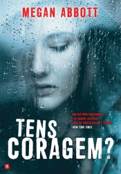 Tens Coragem?