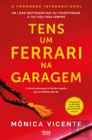 Tens um Ferrari na Garagem