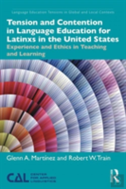 Bertrand.pt - Tension And Contention In Language Education For Latinxs In The United States
