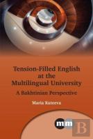 Tension-Filled English At The Multilingual University