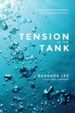 Bertrand.pt - Tension In The Tank: Embracing Interfaith Mysticism Without Leaving The Church