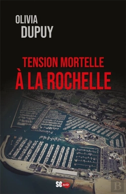 Bertrand.pt - Tension Mortelle À La Rochelle