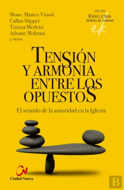 Bertrand.pt - Tension Y Armonia Entre Los Opuestos