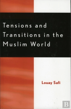 Bertrand.pt - Tensions And Transitions In The Muslim World