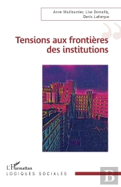 Tensions Aux Frontières Des Institutions