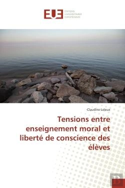 Bertrand.pt - Tensions Entre Enseignement Moral Et Liberte De Conscience Des Eleves