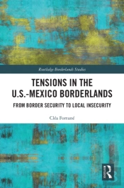 Tensions In The U.S.-Mexico Borderlands