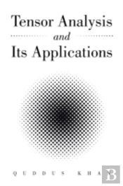 Tensor Analysis And Its Applications