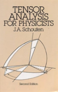 Tensor Analysis For Physicists, Second Edition