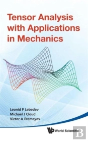 Tensor Analysis With Applications In Mechanics