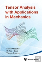 Tensor Analysis With Applications In Mechanics
