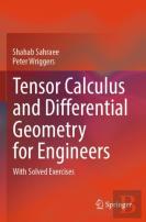 Tensor Calculus And Differential Geometry For Engineers
