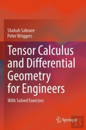 Tensor Calculus And Differential Geometry For Engineers