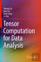 Tensor Computation For Data Analysis
