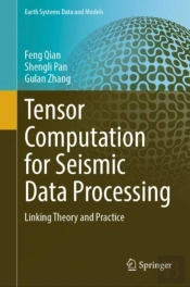 Tensor Computation For Seismic Data Processing