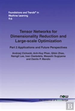 Bertrand.pt - Tensor Networks For Dimensionality Reduction And Large-Scale Optimization