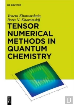 Bertrand.pt - Tensor Numerical Methods In Quantum Chemistry