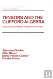 Tensors And The Clifford Algebra