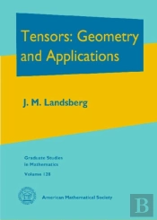 Tensors: Geometry And Applications