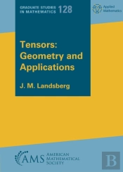 Tensors: Geometry And Applications
