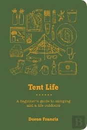 Tent Life
