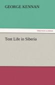 Tent Life In Siberia