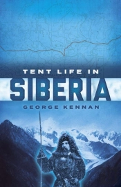 Tent Life In Siberia