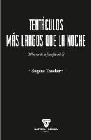 Tentáculos Más Largos Que La Noche