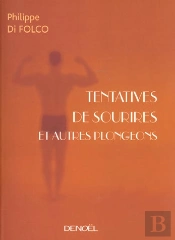 Tentatives De Sourires Et Autres Plongeons