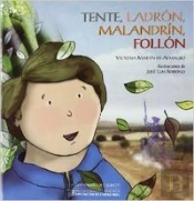 Tente Ladron Malandrin Follon