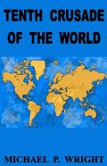 Tenth Crusade Of The World