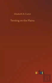 Tenting On The Plains