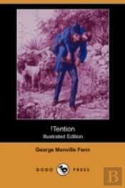 !Tention (Illustrated Edition) (Dodo Press)