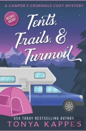 Tents, Trails And Turmoil