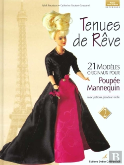 Bertrand.pt - Tenues De Reve T.2 ; 21 Modeles Pour Poupee Mannequin